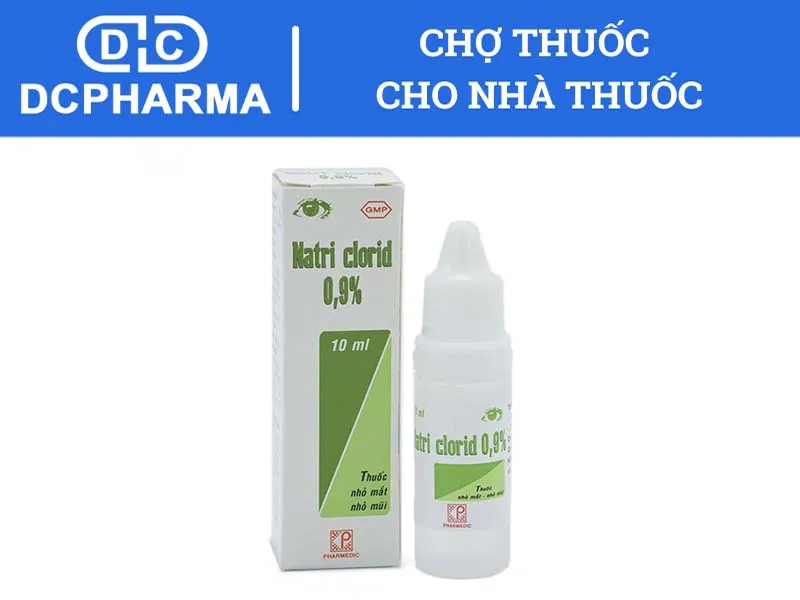 Thuốc nhỏ mắt Natri clorid 0.9%.