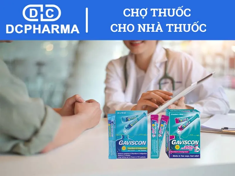 thuốc tráng dạ dày gaviscon