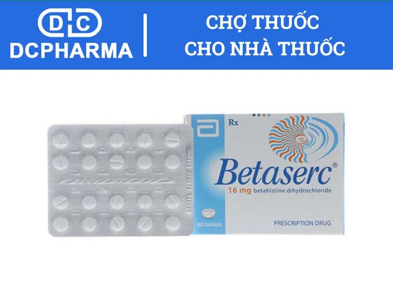 Thuốc rối loạn tiền đình Betaserc